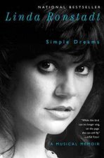 Simple Dreams A Musical Memoir