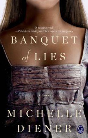 Banquet of Lies by Michelle Diener