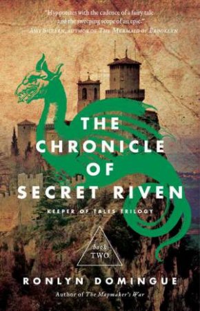 The Chronicle of Secret Riven by Ronlyn Domingue