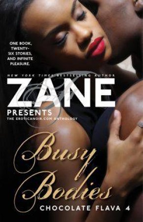 Zane's Busy Bodies by Zane
