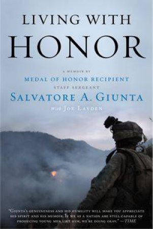 Living with Honor by Sal Giunta
