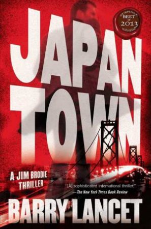 Japantown: A Thriller by Barry Lancet