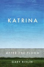 Katrina After the Flood