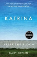 Katrina After The Flood