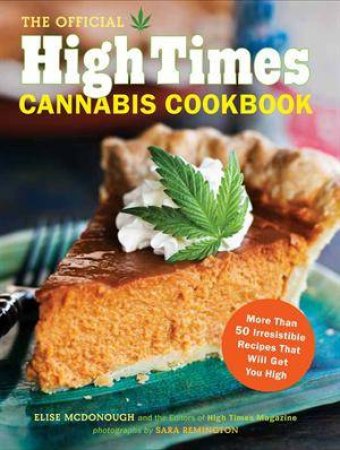High Times Cannabis Cookbook by Various