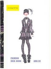 Anna Sui Fashion Idea Book