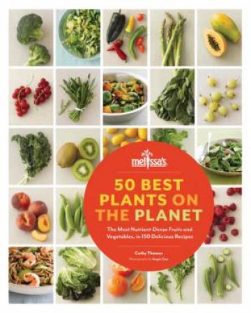 50 Best Plants on the Planet by Cathy Thomas