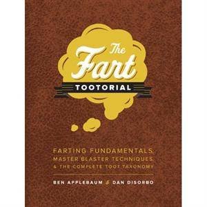 Fart Tootorial by Ben Applebaum