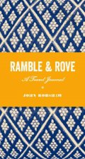 Ramble and Rove A Travel Journal