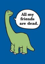 All My Friends Are Dead Felt Journal