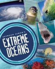 Seymour Simons Extreme Oceans