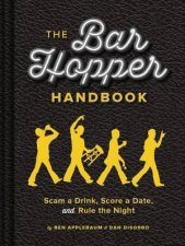 The Bar Hopper Handbook