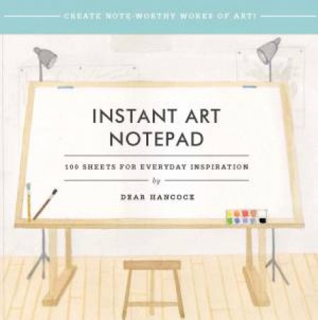 Dear Hancock: Instant Art Notepad by Hancock Dear