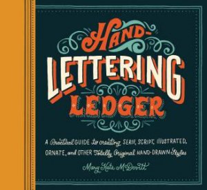 Hand-Lettering Ledger by Various