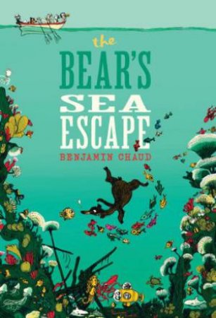 Bear's Sea Escape by Benjamin Chaud