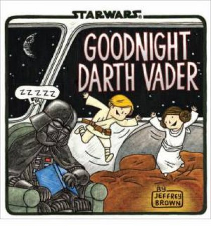 Star Wars: Goodnight Darth Vader by Jeffrey Brown