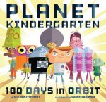 Planet Kindergarten 100 Days in Orbit