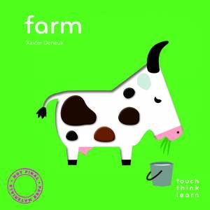 Touch Think Learn: Farm by Xavier Deneux