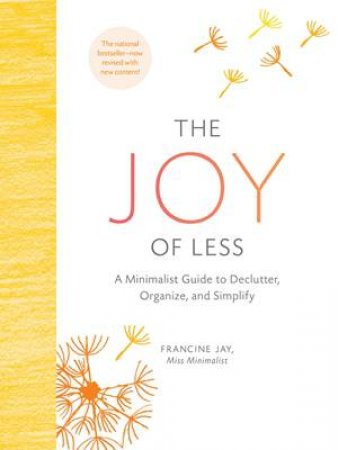 The Joy Of Less by Francine Jay