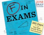 F in Exams 2018 Daily Calendar