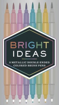 Bright Ideas Metallic Double-Ended Brush Pens by Chronicle Books