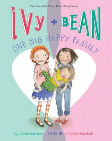 One Big Happy Family by Annie Barrows