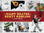 The Many Deaths Of Scott Koblish