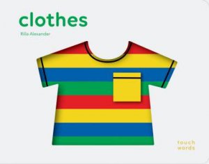 TouchWords: Clothes by Rilla Alexander