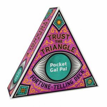 Trust The Triangle Fortune-Telling Deck: Pocket Gal Pal by Various