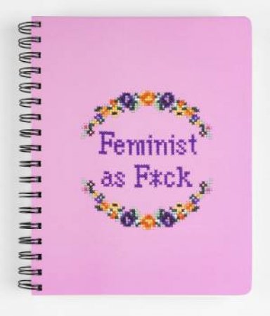 Feminist As F*ck Notebook by Stephanie Rohr