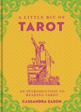 A Little Bit Of Tarot An Introduction To Reading Tarot