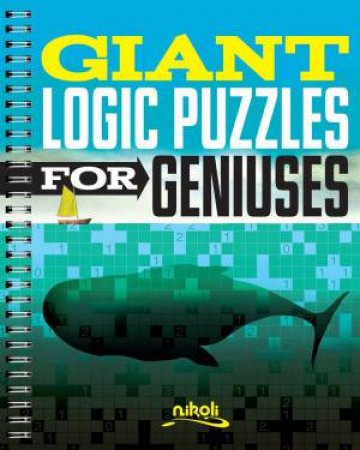 Giant Logic Puzzles For Geniuses