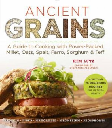 Ancient Grains by Kim Lutz & Stephanie Pedersen