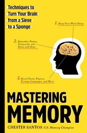 Mastering Memory by Chester Santos