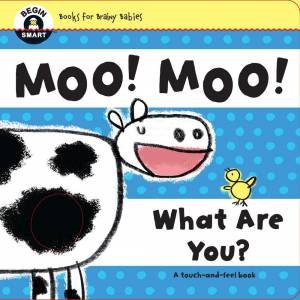 Begin Smart?: Moo! Moo! What Are You? by Elliot Kreloff