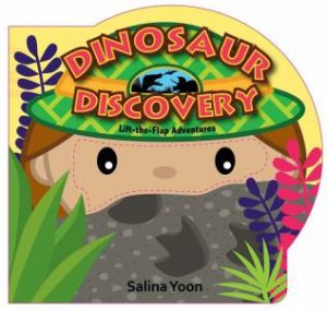 Dinosaur Discovery by Salina Yoon