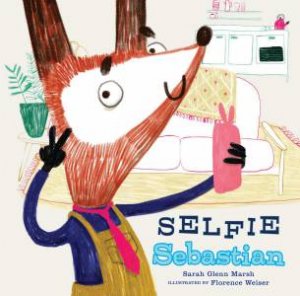 Selfie Sebastian by Sarah Glenn Marsh & Florence Weiser