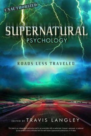 Supernatural Psychology by Travis Langley & Lynn S Zubernis & Jonathan Maberry & Mark R. Pellegrino