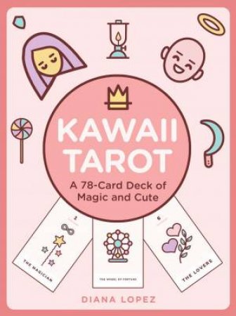 Kawaii Tarot by Diana Lopez