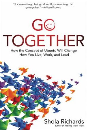 Go Together by Shola Richards