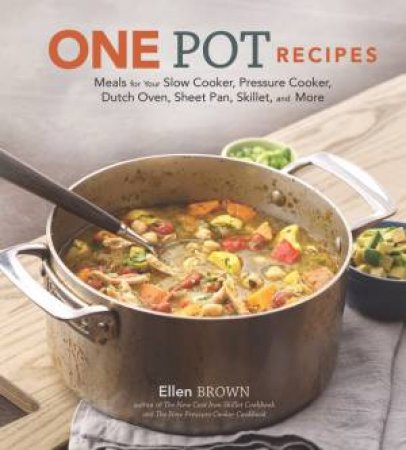One Pot Recipes by Ellen Brown