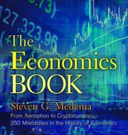 The Economics Book by Steven G. Medema
