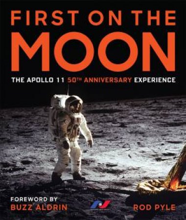 First On The Moon by Rod Pyle