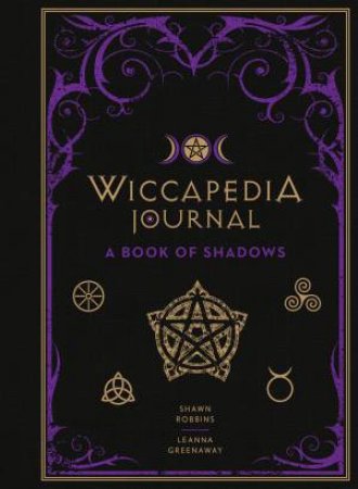 Wiccapedia Journal by Shawn Robbins & Leanna Greenaway
