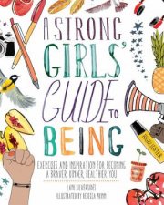 A Strong Girls Guide To Being