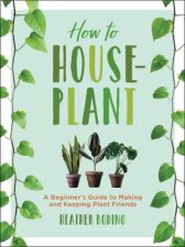 How To Houseplant