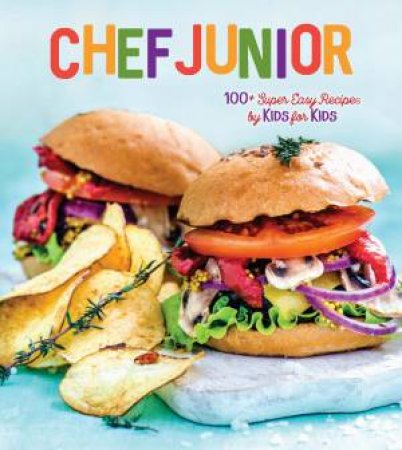 Chef Junior by Anthony Spears & Abigail Langford & Paul Kimball & Katie Dessinger & Will Bartlett