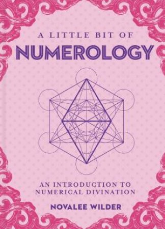 Little Bit Of Numerology by Novalee Wilder