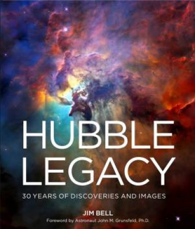 Hubble Legacy by Jim Bell