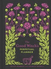 The Good Witchs Perpetual Planner